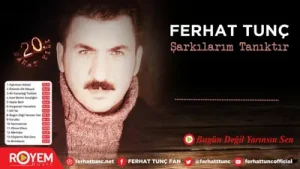 Ferhat Tunç Bugün Değil Yarınsın Sen