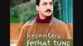 Ferhat Tunç Kavgamın Çiçeği