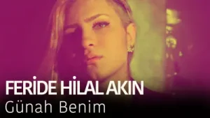 Feride Hilal Akın Günah Benim Albüm Kapağı