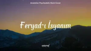 Feryad-ı İsyanım 70’s Psychedelic Rock Cover The Anatolian Trip Albüm Kapağı