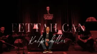 Fettah Can Kahpe Diller