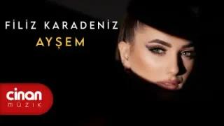 Filiz Karadeniz Ayşem