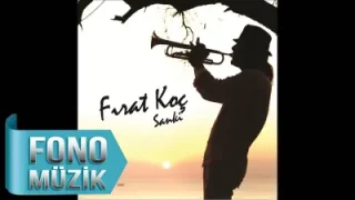 Fırat Koç Dur Gitme Remix