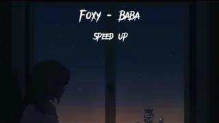 Foxy Anlat Baba Speed Up