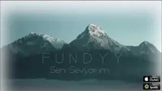 Fundyy – Seni Seviyorum