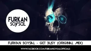 Furkan Soysal Get Busy Albüm Kapağı