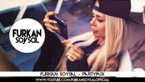 Furkan Soysal Partymix