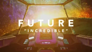 Future Incredible