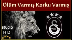 Galatasaray Marşları Ölüm Varmış Korku Varmış Albüm Kapağı