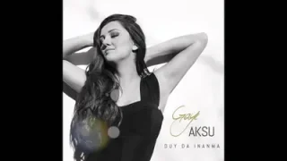 Gaye Aksu Var Mısın