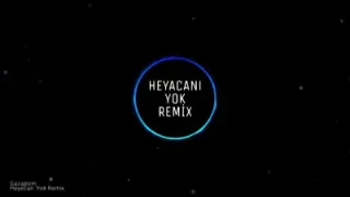 Gazapizm – Heyecanı Yok (Mehmet Tekin Remix)