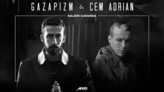 Gazapizm Kalbin Çukurda Ft Cem Adrian