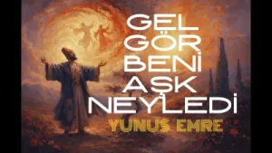 Gel Gör Beni Aşk Neyledi Yunus Emre Albüm Kapağı