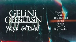 Gelini Öpebilirsin Zırdeli