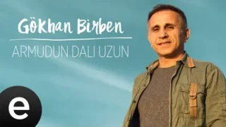 Gökhan Birben Armudun Dalı Uzun Ft. İlkay Akkaya