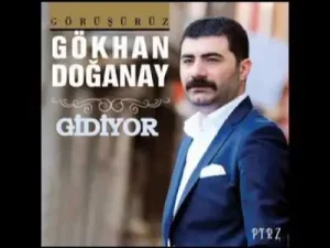 Gökhan Doğanay Gidiyor Ft. Serkan Reçber