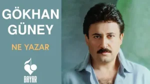 Gökhan Güney Ne Yazar Albüm Kapağı