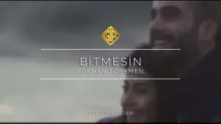 Gökhan Türkmen Bitmesin