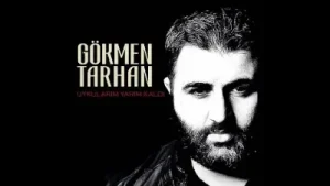 Gökmen Tarhan Uykularım Yarım Kaldı Albüm Kapağı
