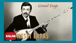 Gönül Dağı Neşet Ertaş