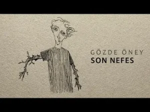 Gözde Öney Son Nefes