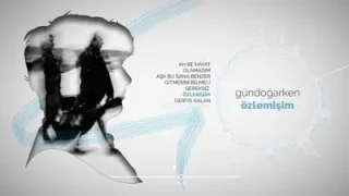 Grup Gündoğarken Özlemişim