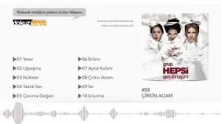 Grup Hepsi Çirkin Adam