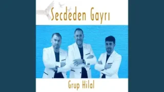 Grup Hilal Göçtü Dünyadan