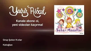 Grup Şeker Kızlar Kırmızı Başlıklı Kız Masalı