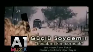 Güçlü Soydemir Hesabını Kim Soracak