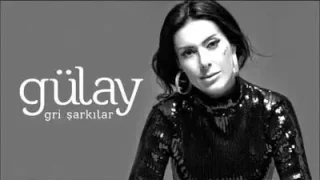 Gülay Hasretler Ayrılıkla Başlar