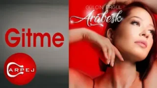 Gülçin Ergül Gitme