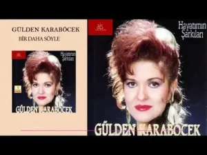 Gülden Karaböcek Bir Daha Söyle Albüm Kapağı