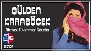 Gülden Karaböcek Bitmez Tükenmez