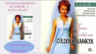 Gülden Karaböcek Bu Gün