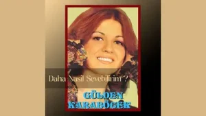 Gülden Karaböcek Daha Nasıl Sevebilirim Albüm Kapağı