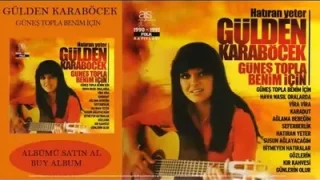 Gülden Karaböcek Güneş Topla Benim İçin