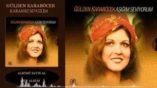 Gülden Karaböcek Kararsız Sevgili