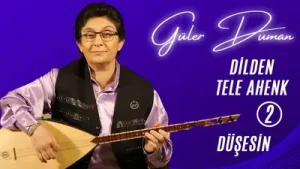 Güler Duman Düşesin