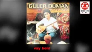 Güler Duman Vay Beni