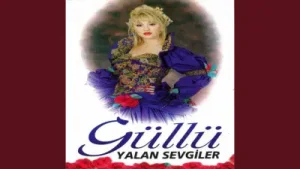 Güllü – Her Şeyim Oldun Albüm Kapağı