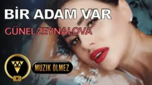 Günel Zeynalova Bir Adam Var Official Video Klip Albüm Kapağı
