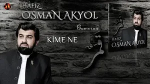 Hafız Osman Akyol Kime Ne Albüm Kapağı