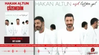 Hakan Altun Çözemedim