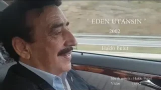 Hakkı Bulut Eden Utansın