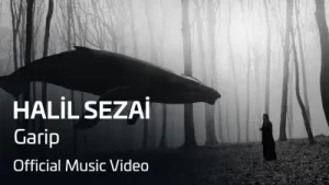 Halil Sezai – Garip
