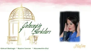 Halim Geleceğin Şarkıları