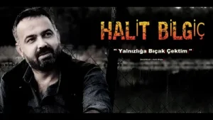 Halit Bilgiç Yalnızlığa Bıçak Çektim Albüm Kapağı