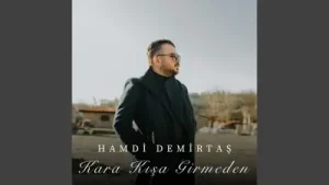 Hamdi Demirtaş Kara Kışa Girmeden Albüm Kapağı