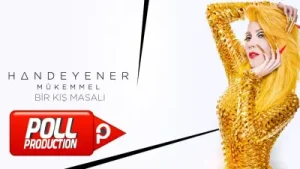 Hande Yener Bir Kış Masalı